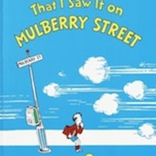 Dr. Seuss And To Think That I Saw It on Mulberry Street